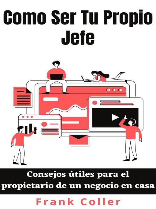 Title details for Como Ser Tu Propio Jefe by Frank Coller - Available